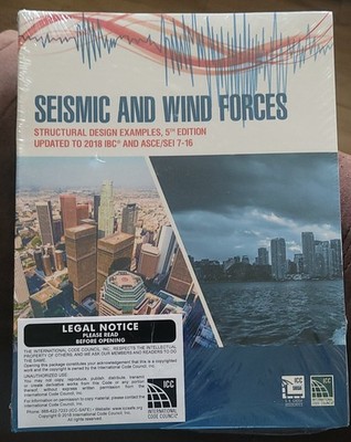 Seismic and Wind Forces : Structural Design Examples: Updated to 2018 IBC and...