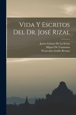 Retana - Vida Y Escritos Del Dr. Jos Rizal - New paperback or softbac - X555z