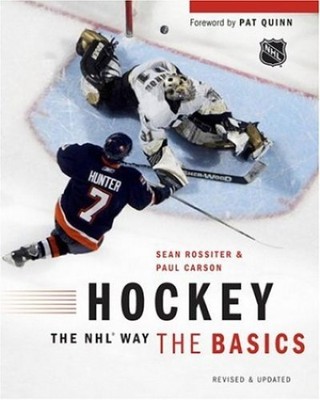 Hockey the NHL Way: The Basics - VERY GOOD