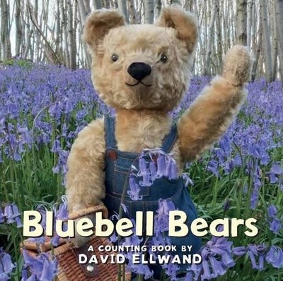 Bluebell Bears - a Counting Book - Ellwand, David