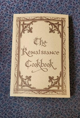 The Renaissance Cookbook by Tri-B Publications Illustrated SC 1980 | eBay