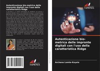 Archana Lomte-Koyale | Autenticazione Bio-Metrica Delle Impronte Digitali Con...