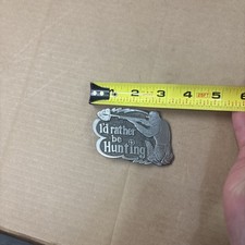 I  d Rather Be Hunting Belt Buckle