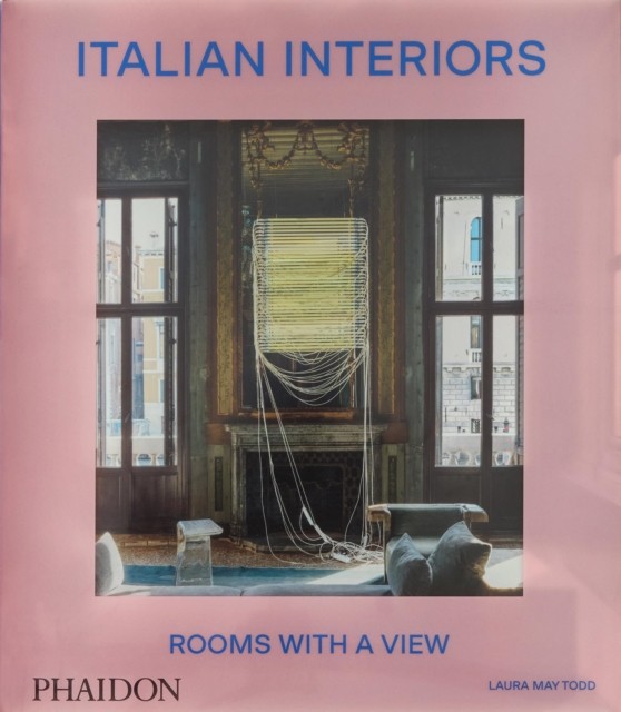 Italian Interiors by Laura May Todd HARDBACK 9781838668662