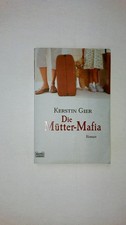 53667 Kerstin Gier DIE MÜTTER-MAFIA Roman