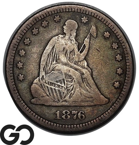 1876 Seated Liberty Quarter, Choice VF+