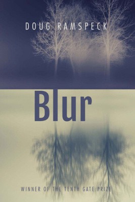 Blur by Doug Ramspeck