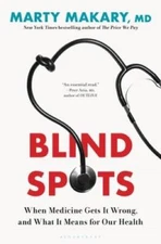 Blind Spots When Medicine Gets - GOOD