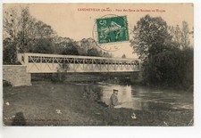 LANDREVILLE Aube postcard 10 le pont des eaux de sources de Troyes - a fisherman