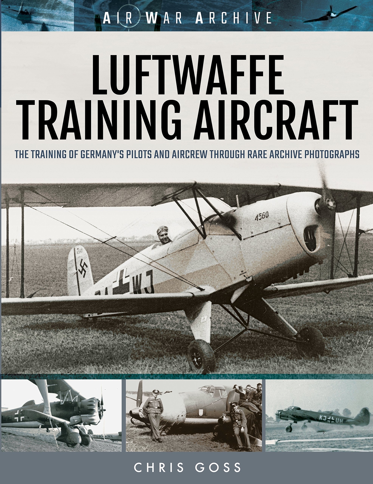 LUFTWAFFE TRAINING AIRCRAFTThe Training of Germanys Pilots and Aircrew Throu...