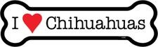 I Heart Love Chihuahuas Dog Bone Car/Fridge Magnet 2x7 USA Made Waterproof