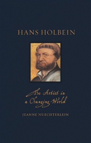 Thumbnail - Jeanne Nuechterlein Hans Holbein (gebundene Ausgabe) Renaissance Lives