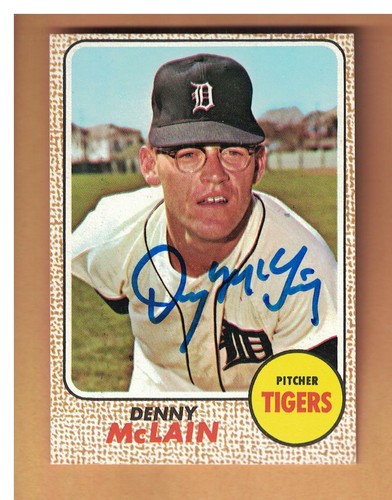 Denny McLain AUTOGRAPHED 1968 TOPPS BASEBALL CARD SIGNED DETROIT TIGERS