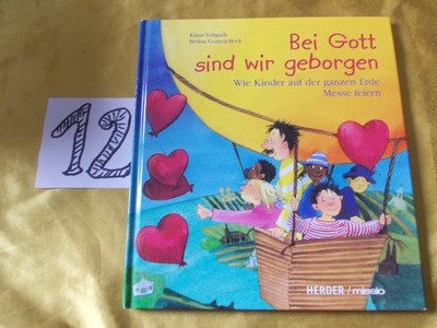 Betina Gotzen -Beek, Bei Gott sind wir geboren,  Waldorf, Gr. geb. Ausgabe