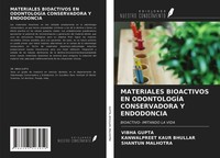 Materiales Bioactivos EN OdontologÍA Conservadora Y Endodoncia Shantun Malhotra