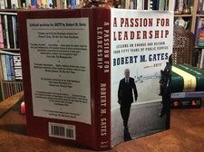 A Passion for Leadership: Lessons on Change ..by Robert M. Gates (2016 HC/DJ) VG