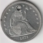 JUST REDUCED!! 1871 SEATED LIBERTY SILVER DOLLAR AU DETAIL HOLED