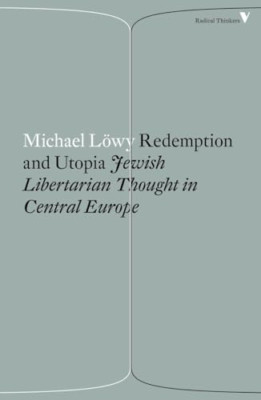 Erlösung und Utopie: Jüdisches libertäres Denken in CE - Taschenbuch NEU lowy, Mi