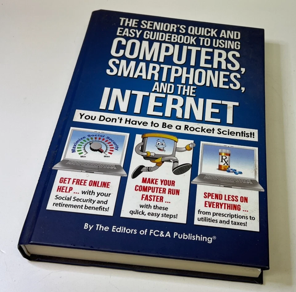 The Senior's Quick and Easy Guidebook To Using Computers, Smartph - Image 4 of 4