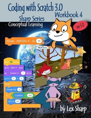 Coding with Scratch 3.0: Workbook 4 by Lex Sharp (English) Paperback Book