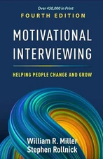 Motivational Interviewing :Helping People Change And Grow, 4th Edition Paperback