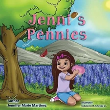 Jenni's Pennies by Jennifer M. Martinez Paperback Book