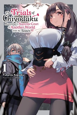 The Trials of Chiyodaku, Vol. 1: Volume 1 by Fukurou Kogyoku Paperback Book