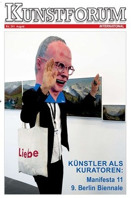 KUNSTFORUM International. Band 241. August 2016. KÜNSTLER ALS KURATOREN: Manifes