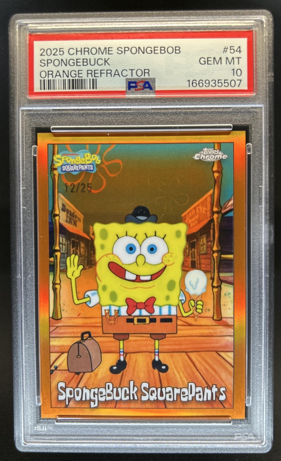 2025 Topps Chrome SpongeBob Squarepants SpongeBuck Orange Ref #/25 PSA 10 POP 2 view 1