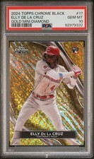 2024 TOPPS CHROME BLACK GOLD MINI DIAMOND REFRACTOR ELLY DE LA CRUZ 47/50 PSA 10