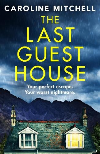 The Last Guest House: An absolutely unputdownable and chilling BRAND NEW thrill - Image 2