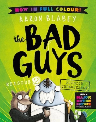 Bad Guys Colour Books 1-6 Collection Set by Aaron Blabey  - NEW (Free delivery) - Image 3 of 4