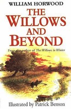 The Willows and Beyond Horwood, William, Benson, Patrick, Grahame, Kenneth pape