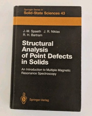 Structural Analysis of Point Defects in Solids - Spaeth, Niklas, Bartram (1992)