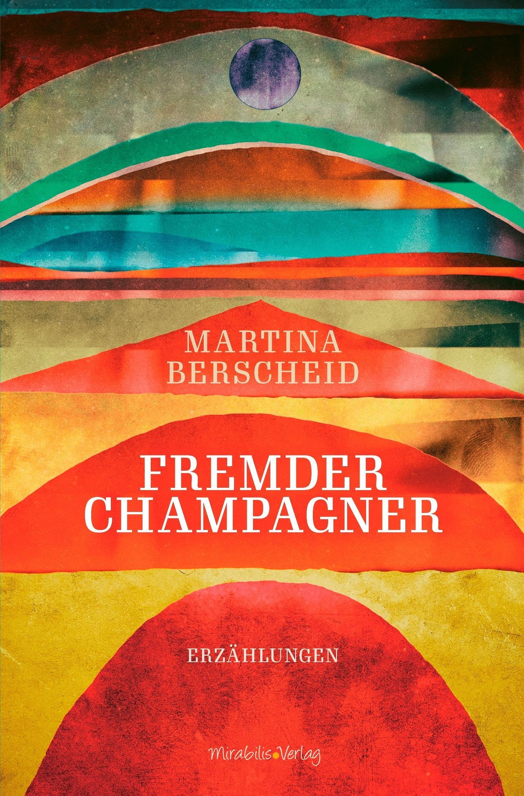 Fremder Champagner Martina Berscheid