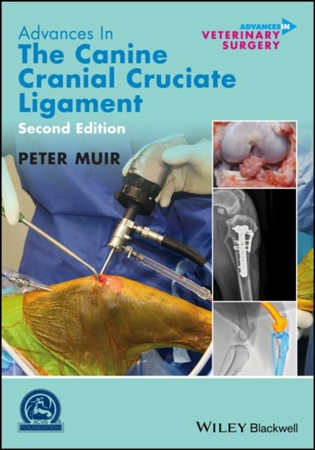 Advances in the Canine Cranial Cruciate Ligament Muir Hardback Wiley–Blackwell