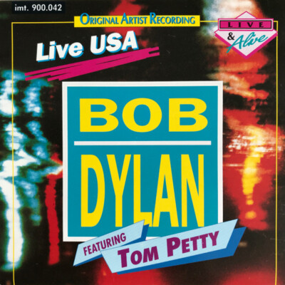 Bob Dylan Featuring Tom Petty - Live Usa (CD) Live & Alive | eBay