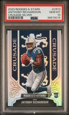 Anthony Richardson RC - 2023 Rookies & Stars #CR-13 Crusade Silver Prizm PSA 10