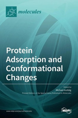 Protein Adsorption and Conformational Changes | Buch | Englisch (2022) | MDPI AG