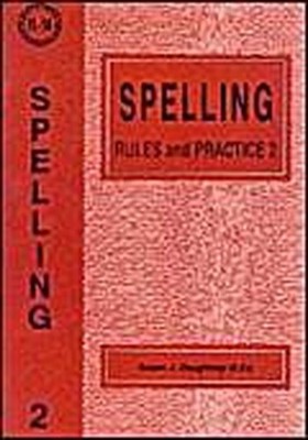 Spelling Rules and Practice: No. 2 by Daughtrey, Susan J. 1898696209 The Fast