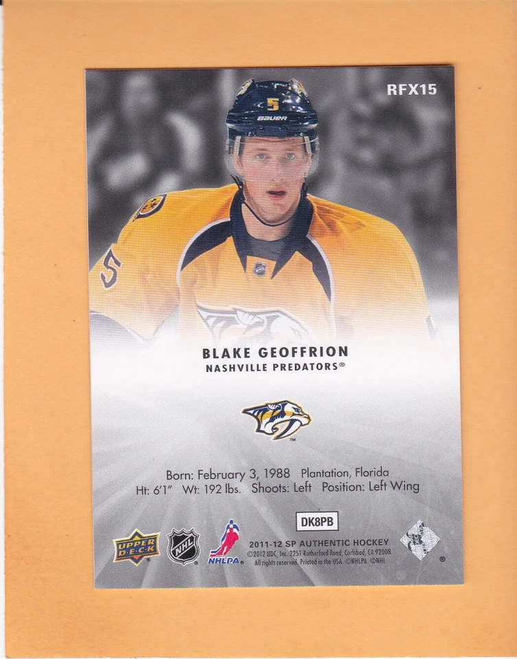 BLAKE GEOFFRION 2011-12 SP AUTHENTIC HOLOVIEW FX #RFX15 NASHVILLE PREDATOR NM-MT - Image 2 of 2