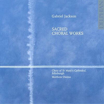 Choir of St Marys Cathedral - Gabriel Jackson: Sacred Choral Works [CD]