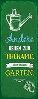 Blechschild 27X10 Cm Andere Gehen Zur Therapie Ich In Garten Deko Geschenk Schi