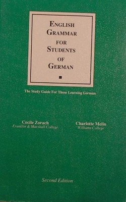 English Grammar for Students of German: The Study by Melin, Charlotte 0934034141
