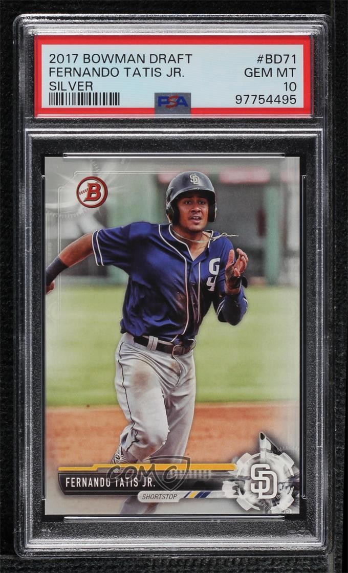 2017 Bowman Draft Silver 497/499 Fernando Tatis Jr #BD-71 PSA 10 GEM MT g6p