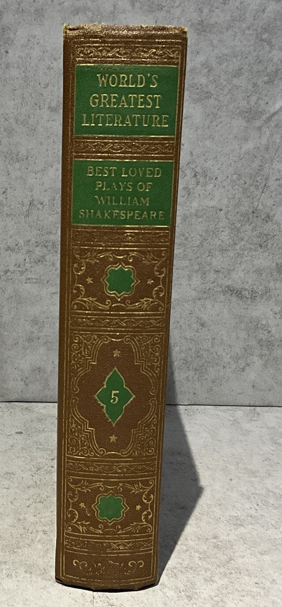 World's Greatest Literature Best Loved Plays Of William