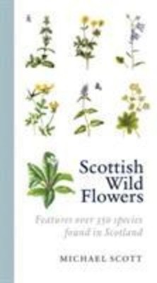 Michael Scott | Scottish Wild Flowers | Taschenbuch | Englisch (2011)