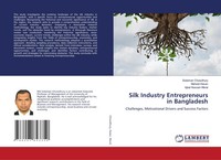 Silk Industry Entrepreneurs In Bangladesh Solaiman Chowdhury (U. A.) Taschenbuch