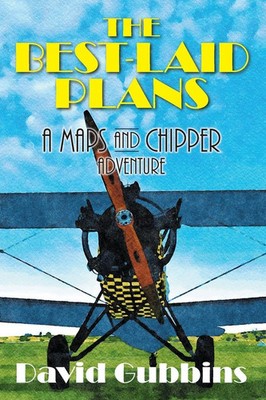 The Best-Laid Plans | A Maps and Chipper Adventure | David Gubbins | Englisch