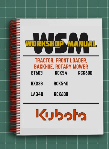 Kubota BX23S, LA340, BT603, RCK54D, RCK60D, RCK54, RCK60B - WORKSHOP MANUAL